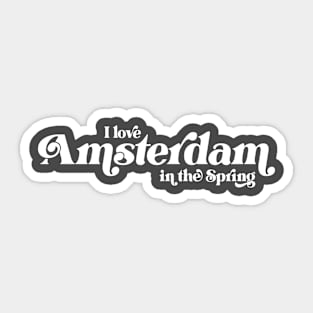 I Love Amsterdam in the Spring Sticker